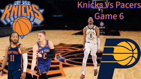 New York Knicks at Indiana Pacers Game 6 odds, picks and .